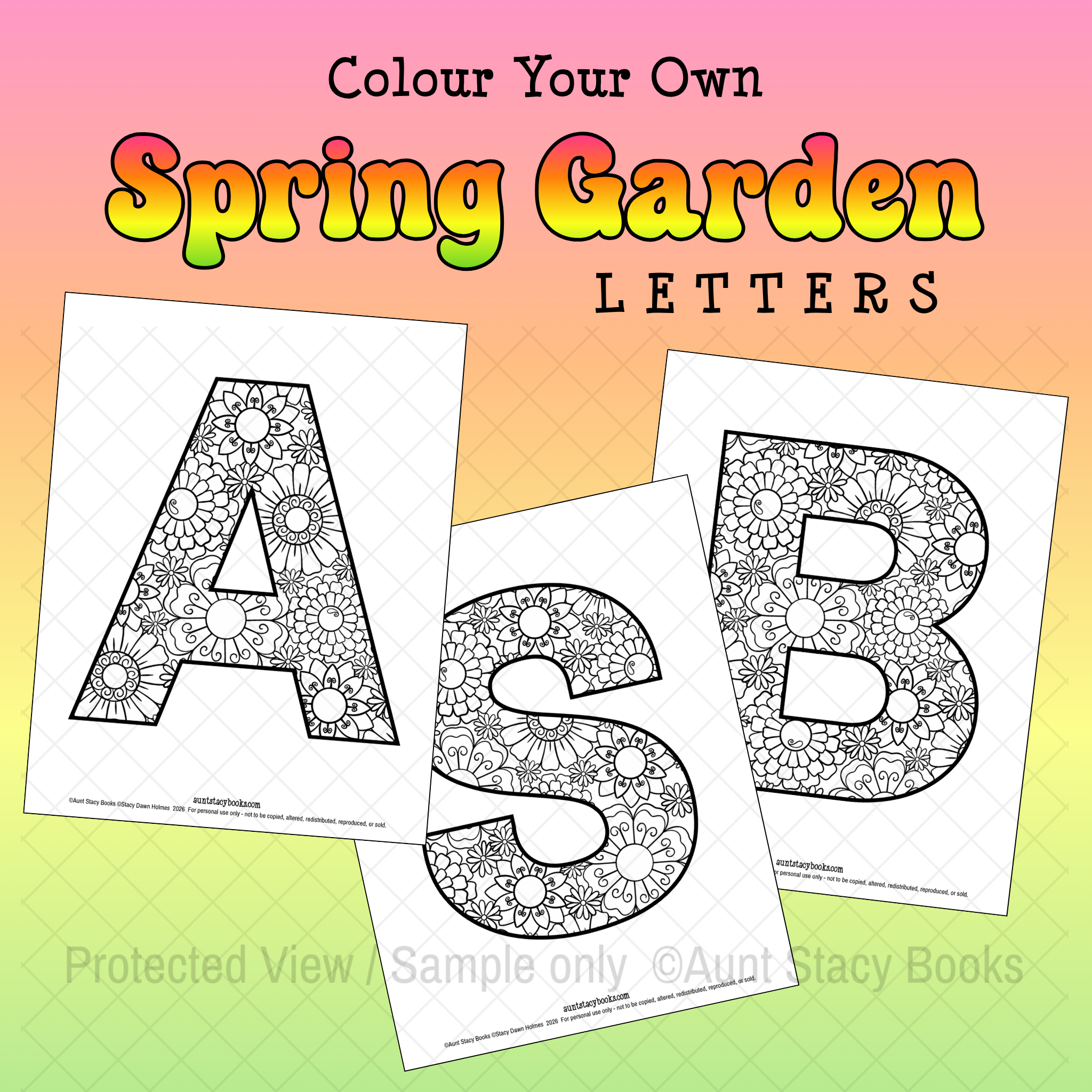 Colour Your Own Spring Garden Letters – Printable PDF Alphabet