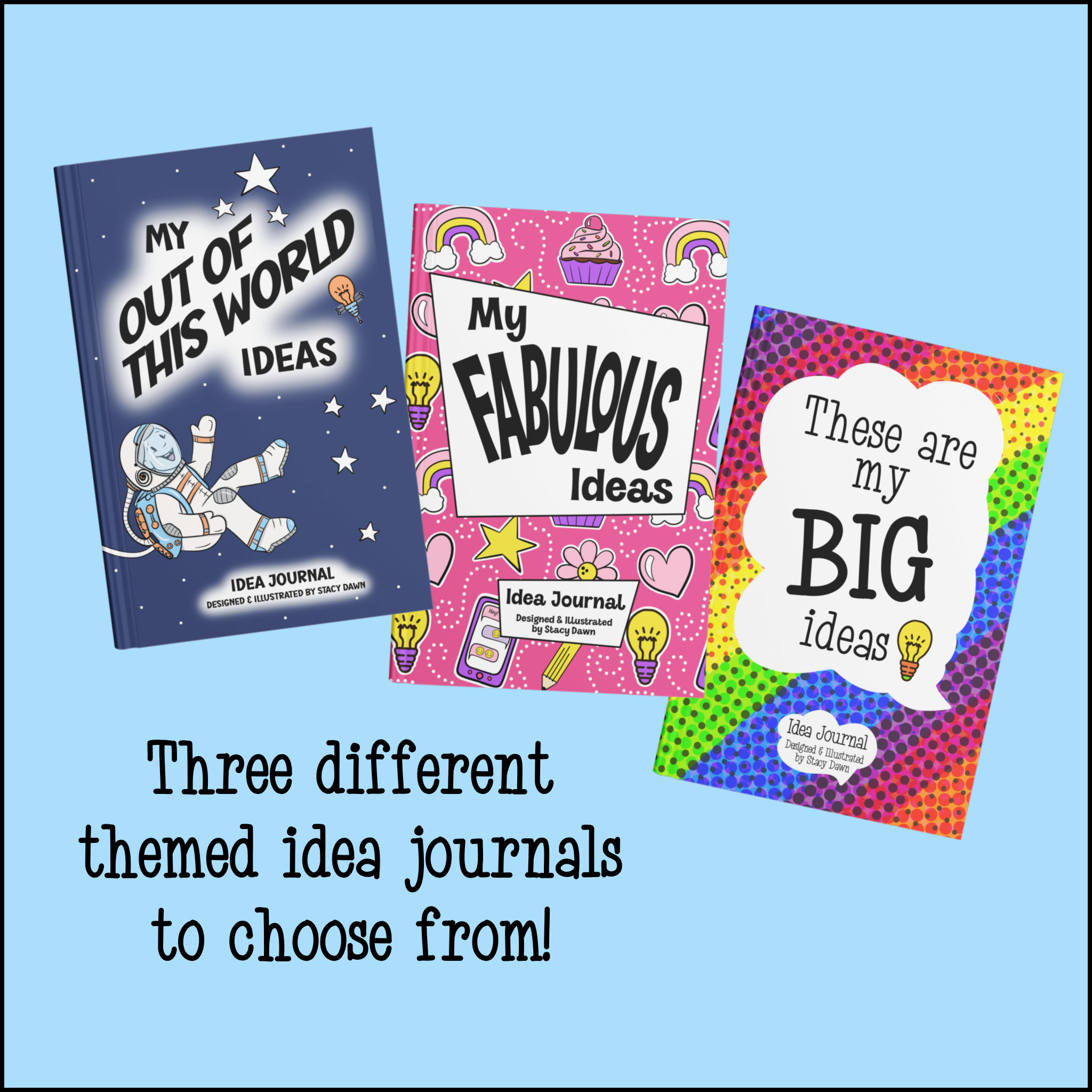 My Out of This World Ideas – Space-Themed Idea Journal