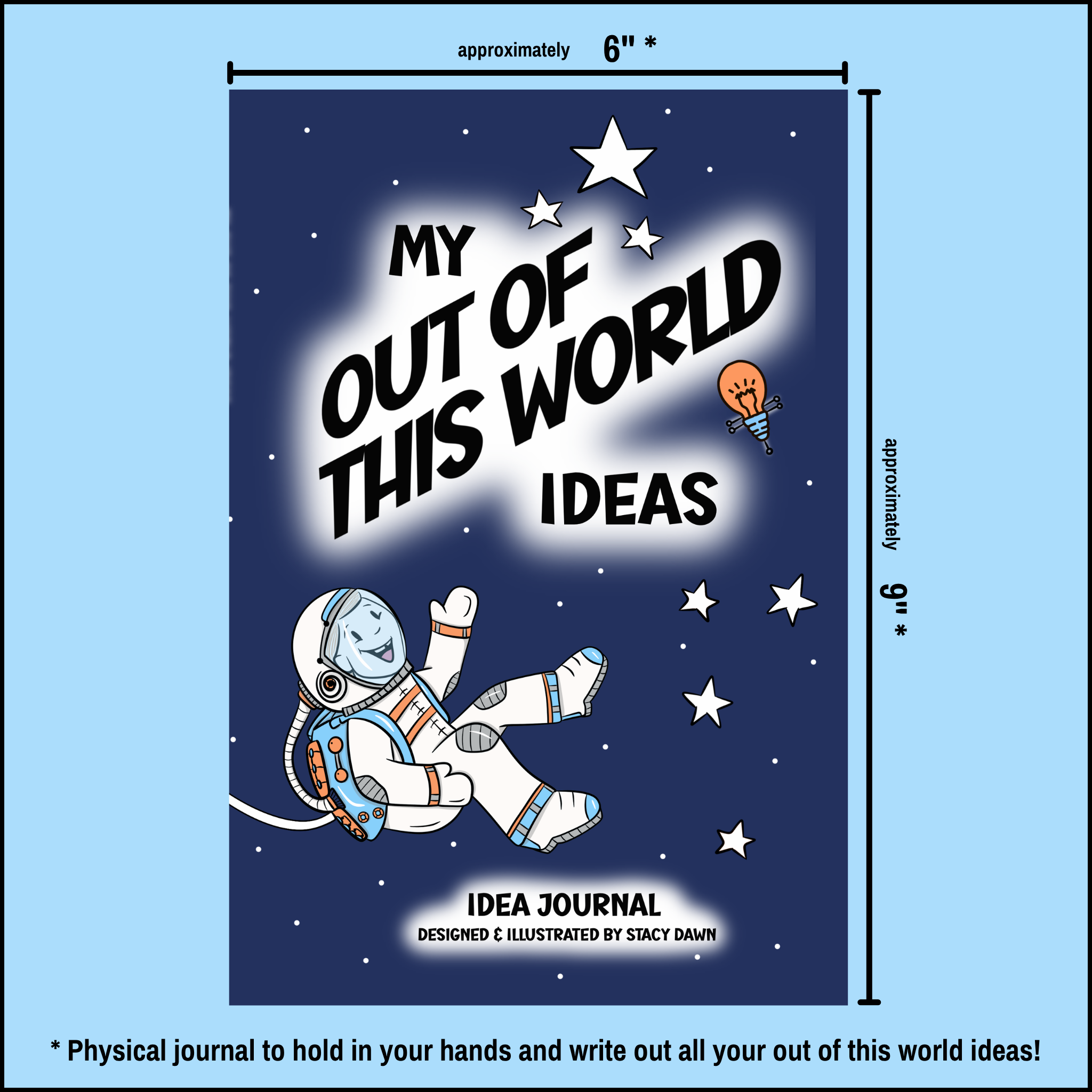 My Out of This World Ideas – Space-Themed Idea Journal